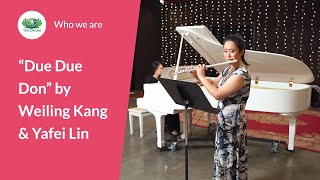 “Due Due Don” by Weiling Kang amp Yafei Lin [upl. by Iredale]