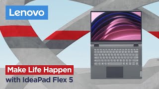 Make Life Happen with Ideapad Flex 5  Features and Specifications  Lenovo India [upl. by Weixel232]