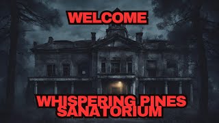 Insane Asylum Whispering Pines Sanatorium [upl. by Bernette]