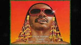 Stevie Wonder  Lately [upl. by Kenwee]