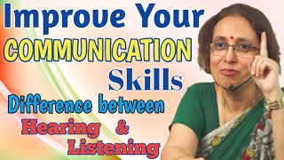 IMPROVE YOUR COMMUNICATION SKILLS IN THE BEST WAY  DIFFERENCE BETWEEN HEARING amp LISTENING [upl. by Odrarebe]