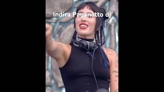 Indira Paganotto dj dj music indirapaganotto [upl. by Madden649]