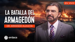 Dr Armando Alducin EN VIVO  La batalla del Armagedón  Enlace TV [upl. by Ordnaxela]