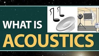 What is Acoustics in Physics Definition amp Explanation Physics Concepts Usman Information Technology [upl. by Amehsat]