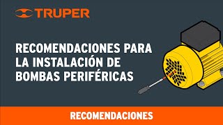 Recomendaciones para la instalación de Bombas Periféricas TRUPER y PRETUL [upl. by Mortimer]