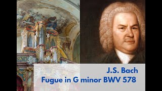 Bach  Fugue Gminor BWV 578 [upl. by Phaedra509]