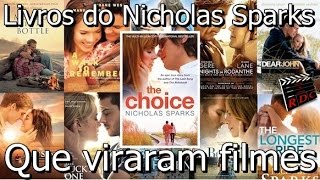 Livros do Nicholas Sparks que viraram filmes [upl. by Perzan]