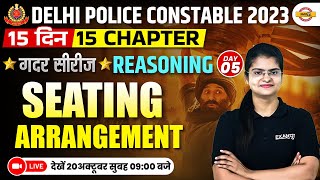 DELHI POLICE CONSTABLE 2023   REASONING  SEATING ARRANGEMENT REASONING BY PREETI MAM [upl. by Airreis]