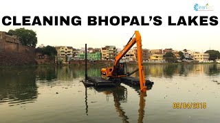 Cleaning and Desilting Bhopal’s Lakes [upl. by Sumer]