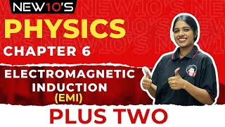 PLUSTWO  PHYSICS  CHAPTER 6  ELECTROMAGNETIC INDUCTION  NEHA MISS [upl. by Ellekcim]