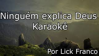 Ninguém explica Deus  Playback [upl. by Stormi]