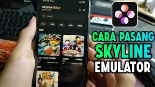 Cara Pasang Skyline Emulator [upl. by Dacey]