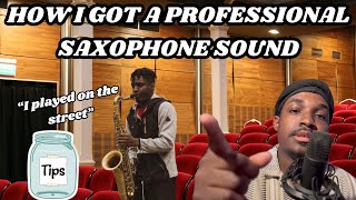 How I Got a Professional amp Unique Saxophone Sound [upl. by Eillib]