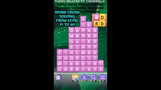 WORD CRUSH SOLVING FROM LEVEL 51 TO 60 [upl. by Kerril]