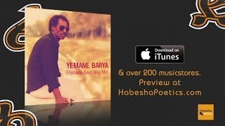 Eritrea  Yemane Barya  Kemey Aleki  Official Audio Video  New Eritrean Music [upl. by Annodas]