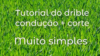 Tutorial do drible condução  corte [upl. by Yrrap]