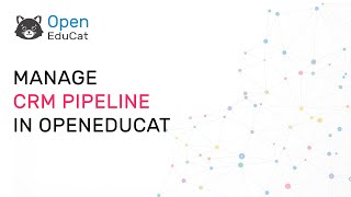 How to manage CRM pipeline in OpenEduCat [upl. by Adnahsar879]