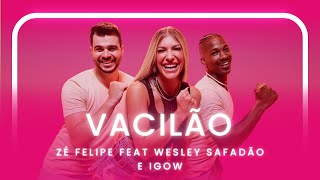 VACILÃO  ZÉ FELIPE FEAT WESLEY SAFADÃO E IGOW  Coreografia  Lore Improta [upl. by Ennylcaj]