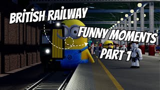 British Railway Funny Moments Part 1 [upl. by Loss130]