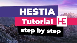 Hestia WordPress Theme Tutorial Setup amp Customize StepbyStep [upl. by Aicenert]