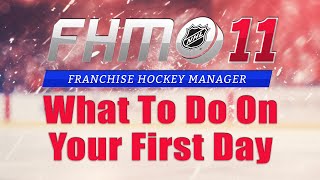 Your 1st Day in FHM11 Including FHM11 Giveaway  Closed  Franchise Hockey Manager 11 Tutorial [upl. by Nylitsirk975]