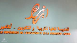 Ecole Supérieure de lEducation et de La Formation dAgadir [upl. by Sikras]