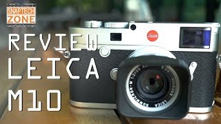 รีวิวกล้องที่ใคร ๆ ก็อยากมี Leica M10 SnapTech Review EP35 [upl. by Tobie]