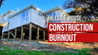 Hillside House part 24  Construction Burnout [upl. by Fancie318]