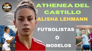 ATHENEA DEL CASTILLO ¿FUTBOLISTA O MODELO [upl. by Charmaine]