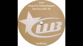 Ariel  Deep Im falling Deeper Red Jerry 95 Mix [upl. by Ayetal]