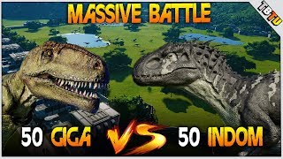 50 INDOMINUS REX Vs 50 GIGANOTOSAURUS 100 DINOSAUR BATTLE Jurassic World Evolution Gameplay [upl. by Eirameinna]