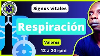 ✔ Signos vitales Respiración Frecuencia Valores Normales Alteraciones Procedimiento [upl. by Yddet]