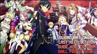 How To Grind Skill Points Fast In Sword Art Online Recollection anime swordartonline sao [upl. by Safier824]