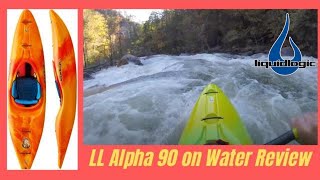 Liquidlogic Alpha 90 on Water Review [upl. by Aneerbas]