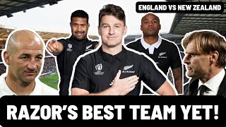 RAZORS BEST TEAM YET  ALL BLACK SELECTION REACTION  England vs New Zealand [upl. by Gnohp315]