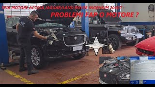 SPIA MOTORE ACCESA JAGUAR LR INGENIUM 204DT  PROBLEMI FAP O MOTORE  by Officinecaruso [upl. by Ennaus]