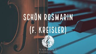 Schön Rosmarin for violín F Kreisler  Piano Accompaniment [upl. by Naehs]