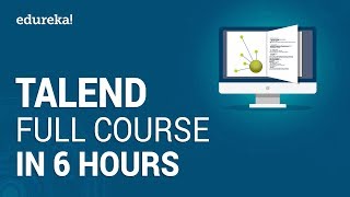 Talend Full Course  Learn Talend in 6 Hours  Talend Tutorial For Beginners  Edureka [upl. by Idel]