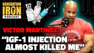 Victor Martinez “IGF1 Injection Almost Killed Me”  Generation Iron Podcast [upl. by Enaitsirhc]