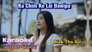 Ka Chim Ko Lai Bawipa  KARAOKE [upl. by Melvin]