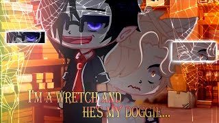 quotIm a wretch and hes my doggiequot love story ♡ GCMM GLMM [upl. by Hsiekal]