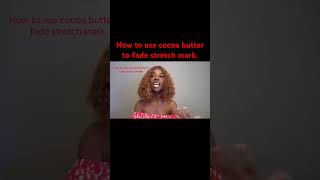 How to use cocoa butter to fade stretch mark skincare stretchmark stretchmarksremoval [upl. by Mihalco]