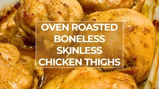 BEST BAKED CHICKEN THIGHS  Easy Recipe Boneless and Skinless Chicken Thighs [upl. by Circosta]