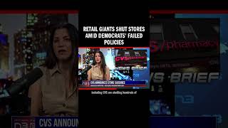 Retail Giants Shut Stores Amid Democrats’ Failed Policies [upl. by Nnaarat]