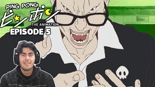 Smile is a Certified Savage  Ping Pong The Animation Ep 5  REACTION [upl. by Yenahs]