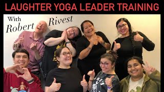 Laughter Yoga Leader Training Alaska Group  with Robert Rivest Master Trainer in Springfield MA [upl. by Rebeca]