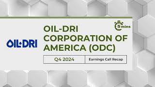 OilDri Corporation of America ODC Earnings Call Recap for Q4 2024 [upl. by Grados]