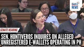 Sen Hontiveros inquires on alleged unregistered ewallets operating in PH  GMA Integrated News [upl. by Hughmanick]