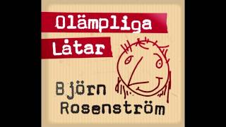 Björn Rosenström Olämpliga låtar  Snygg och fet [upl. by Voe]