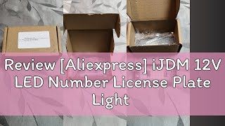 Review Aliexpress iJDM 12V LED Number License Plate Light Lamps White Led CANBUS Car No Error Car [upl. by Okiek]